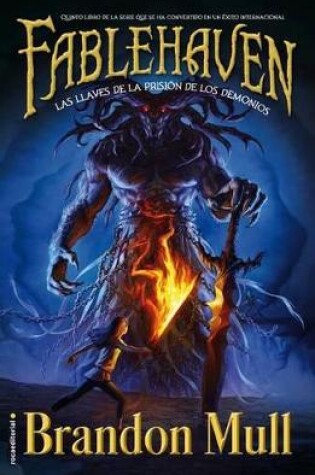 Cover of Fablehaven V. Las Llaves de La Prision de Los Demonios