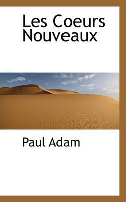 Book cover for Les Coeurs Nouveaux