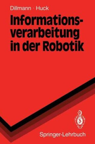 Cover of Informationsverarbeitung in Der Robotik