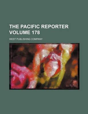 Book cover for The Pacific Reporter Volume 178