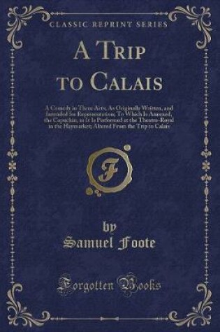 Cover of A Trip to Calais