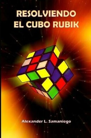 Cover of Resolviendo El Cubo Rubik