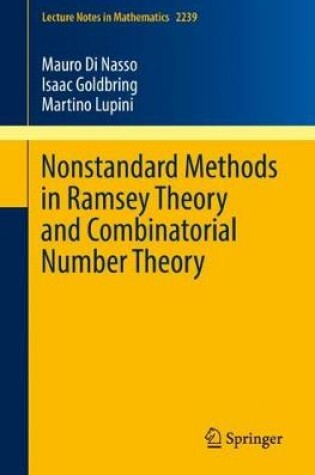 Cover of Nonstandard Methods in Ramsey Theory and Combinatorial Number Theory