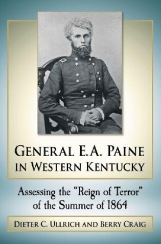 Cover of General E.A. Paine in Western Kentucky