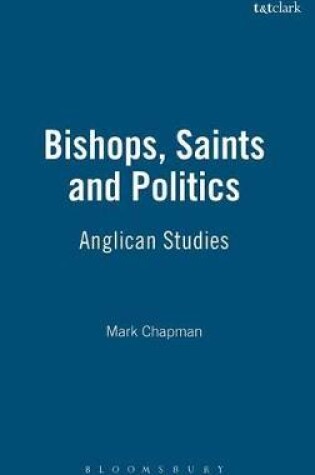Cover of Bishops, Saints and Politics