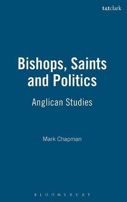 Book cover for Bishops, Saints and Politics