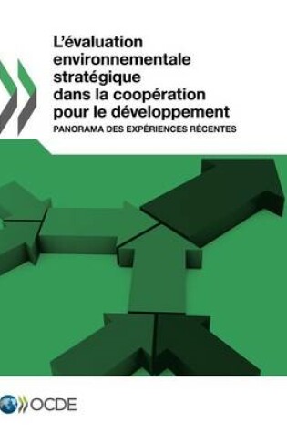 Cover of L'evaluation Environnementale Strategique Dans La Cooperation Pour Le Developpement