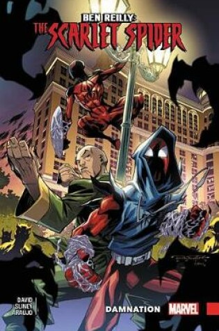 Cover of Ben Reilly: Scarlet Spider Vol. 4 - Damnation