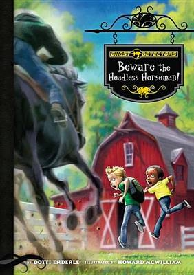 Book cover for Ghost Detectors Book 11: Beware the Headless Horseman!