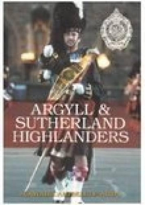 Book cover for Argyll and Sutherland Highlanders