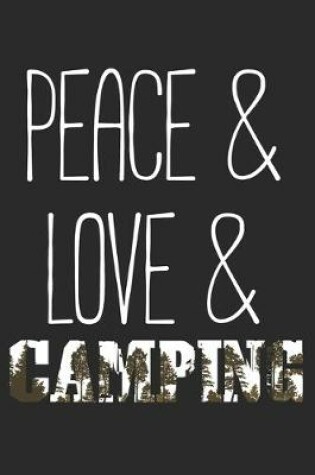 Cover of Peace & Love & Camping