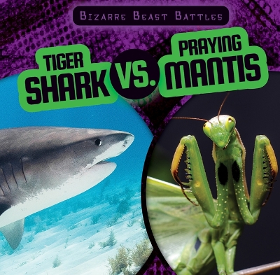 Book cover for Tiger Shark vs. Praying Mantis