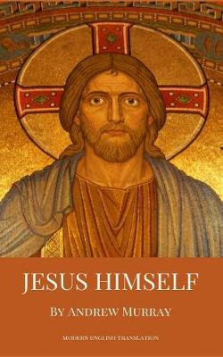 Book cover for Jesus Himself (Modern English Translation)
