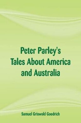 Cover of Peter Parley's Tales About America and Australia