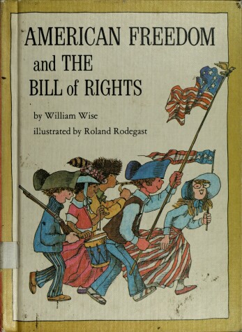 Cover of American Freedom and the Bill of Rights