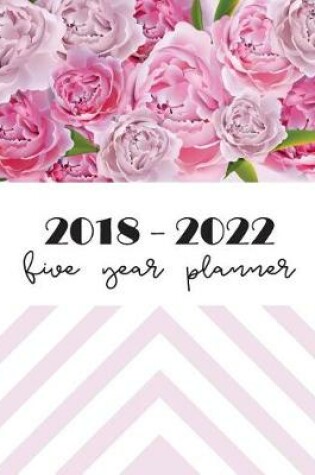 Cover of 2018 - 2022 Five Year Planner