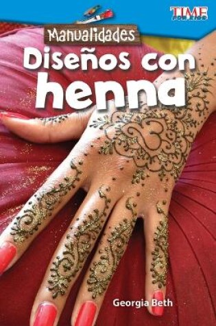 Cover of Manualidades: Dise os con alhe a (Make It: Henna Designs)