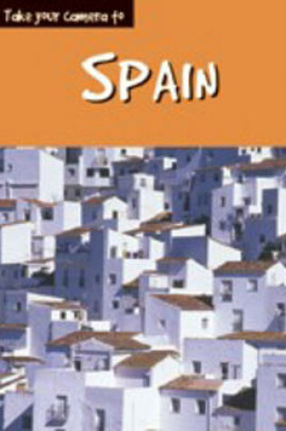 Cover of Take Your Camera: Spain