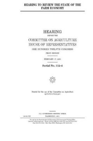 Cover of Hearing to review the state of the farm economy