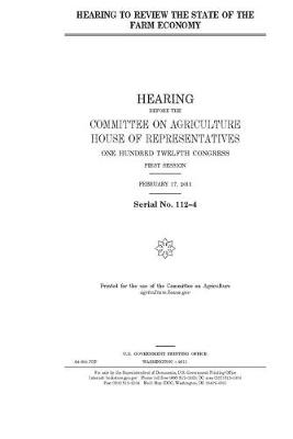 Book cover for Hearing to review the state of the farm economy