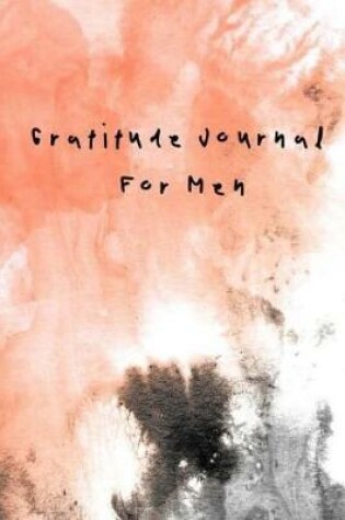 Cover of Gratitude Journal For Men