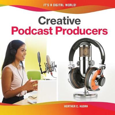 Book cover for Creative Podcast Producers