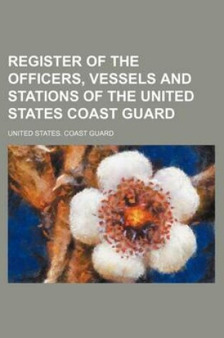 Cover of Register of the Officers, Vessels and Stations of the United States Coast Guard