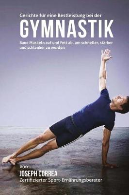 Book cover for Gerichte fur eine Bestleistung bei der Gymnastik