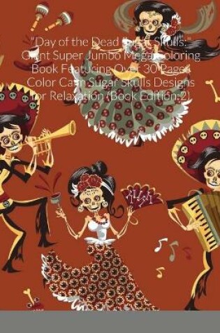 Cover of Day of the Dead Sugar Skulls