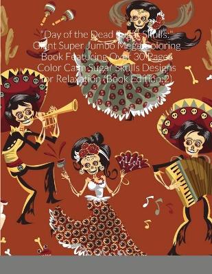 Book cover for Day of the Dead Sugar Skulls
