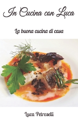 Cover of "In Cucina con Luca"