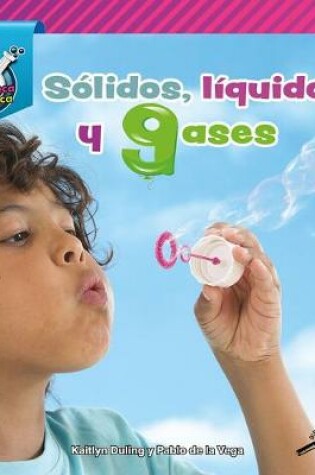 Cover of S�lidos, L�quidos, Y Gases