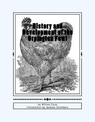 Book cover for History and Development of the Orpington Fowl