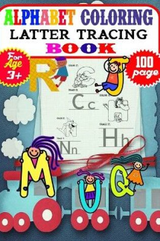 Cover of Alphabet Coloring Latter Tracing Book