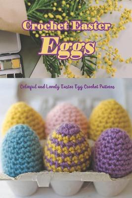 Book cover for Crochet Easter Eggs
