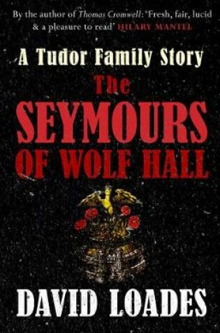 Cover of The Seymours of Wolf Hall