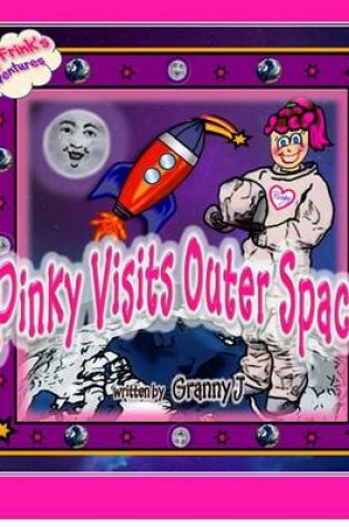 Cover of Pinky Visits Outer Space