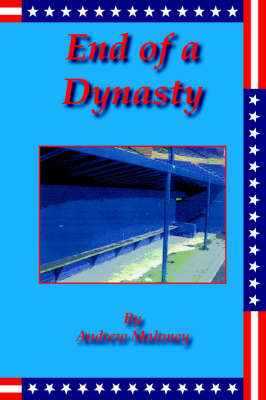 Book cover for End of a Dynasty