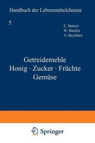 Cover of Getreidemehle Honig - Zucker - Fruchte Gemuse