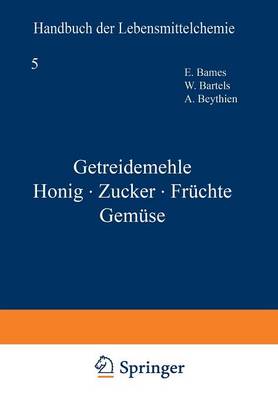 Book cover for Getreidemehle Honig - Zucker - Fruchte Gemuse