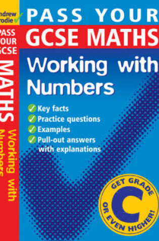 Cover of Pass Your GCSE Maths: Working with Numbers