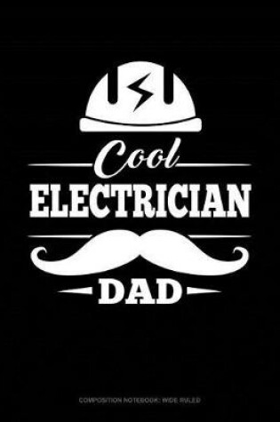 Cover of Cool Electrician Dad