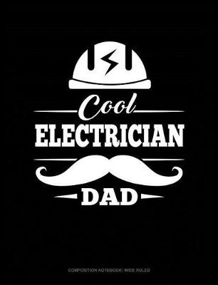 Book cover for Cool Electrician Dad
