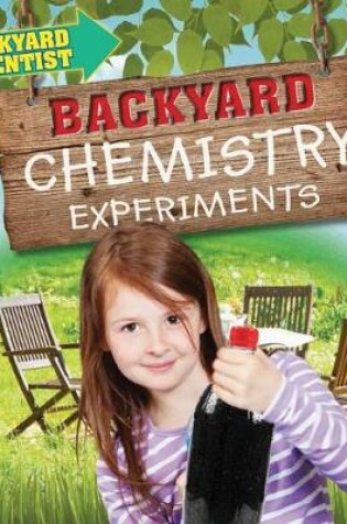 Cover of Backyard Chemistry Experiments