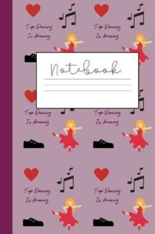 Cover of Tap Dancing Notebook