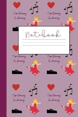 Book cover for Tap Dancing Notebook