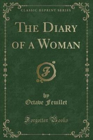 Cover of The Diary of a Woman (Classic Reprint)