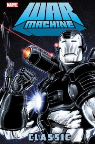 Cover of War Machine Classic Vol. 1