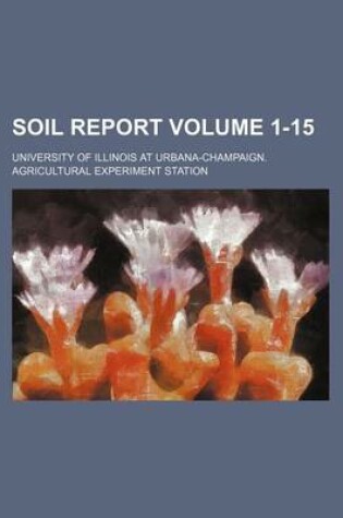 Cover of Soil Report Volume 1-15