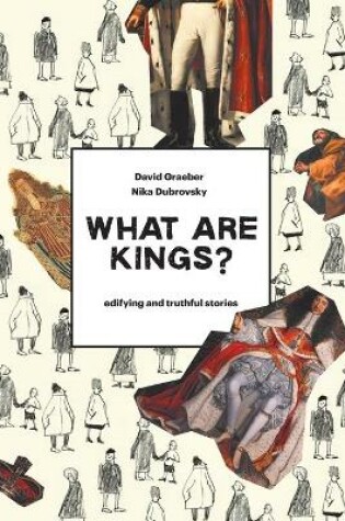 Cover of What are kings?